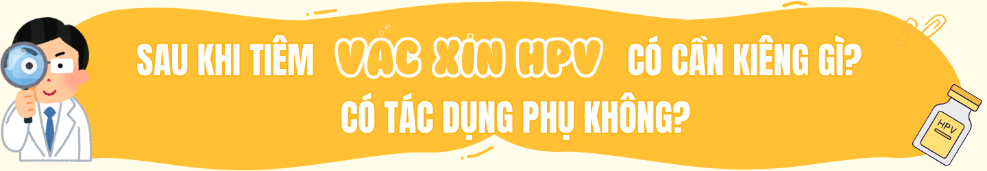 Đã quan hệ rồi có nên tiêm vắc xin HPV không? 6