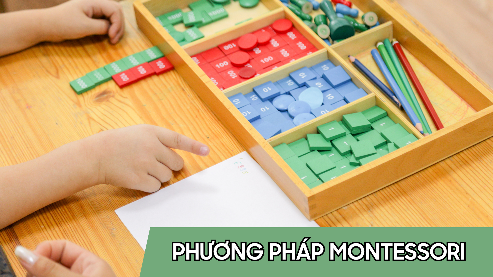 Phương pháp Montessori là gì?