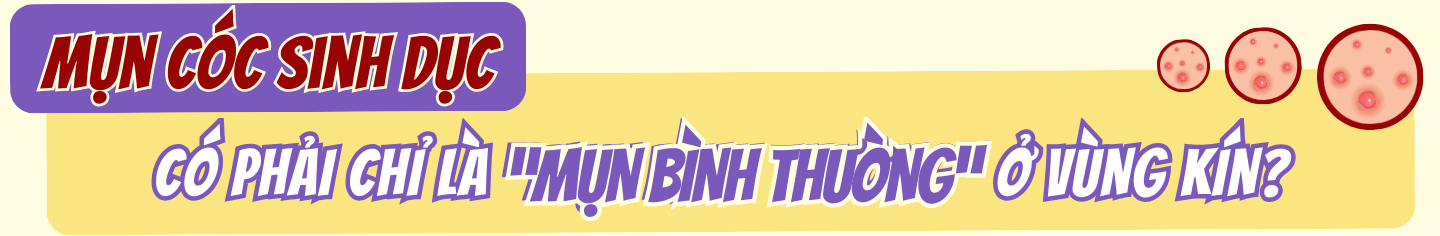 Mụn cóc sinh dục: Càng chần chừ điều trị càng khó kiểm soát 1