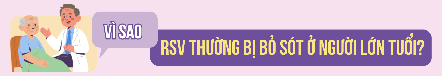 RSV ở người lớn tuổi: Mối nguy thường bị xem nhẹ 7
