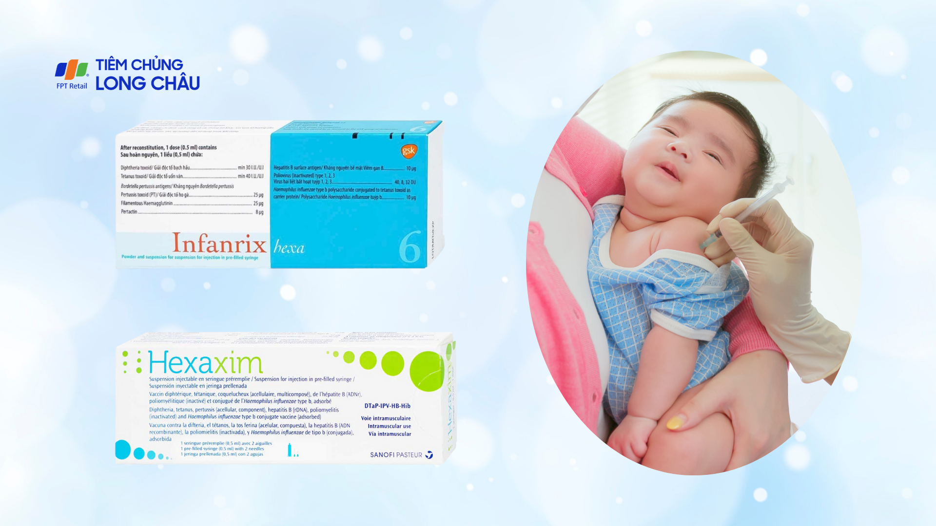 Hai loại vắc xin 6 trong 1 được sử dụng rộng rãi là&nbsp;Hexaxim và&nbsp;Infanrix Hexa