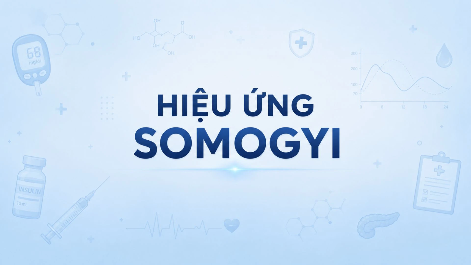 benh_a_z_hieu_ung_somogyi_1_9d5004dc7e