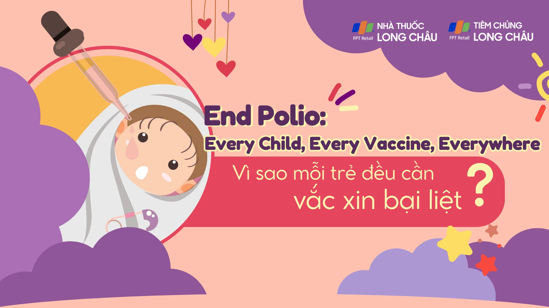 end_polio_every_child_every_vaccine_everywhere_vi_sao_moi_tre_deu_can_vac_xin_bai_liet_0_a9185278fc