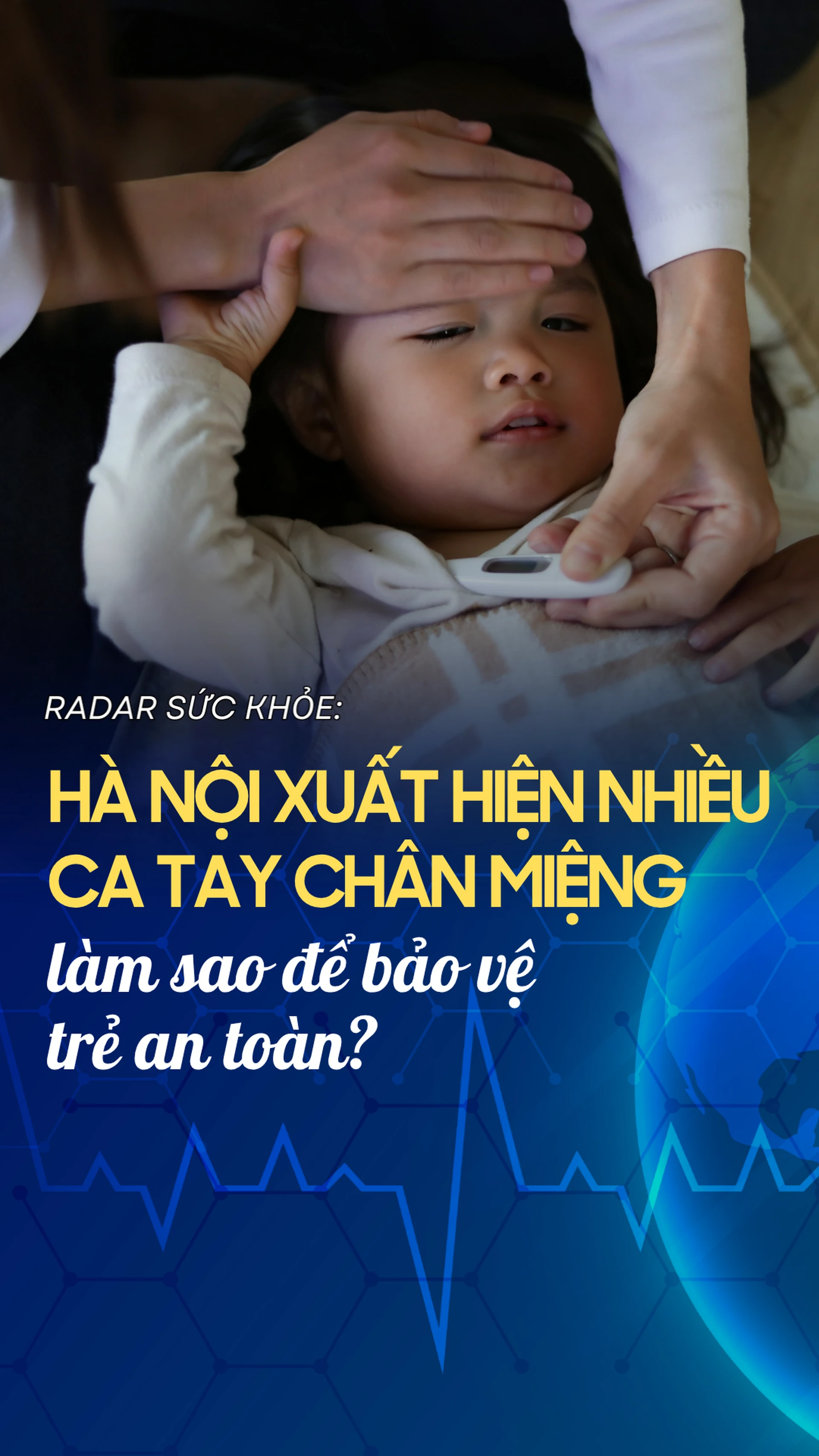 ha_noi_xuat_hien_nhieu_ca_tay_chan_mieng_lam_sao_de_bao_ve_tre_an_toan_10009_a106d03639