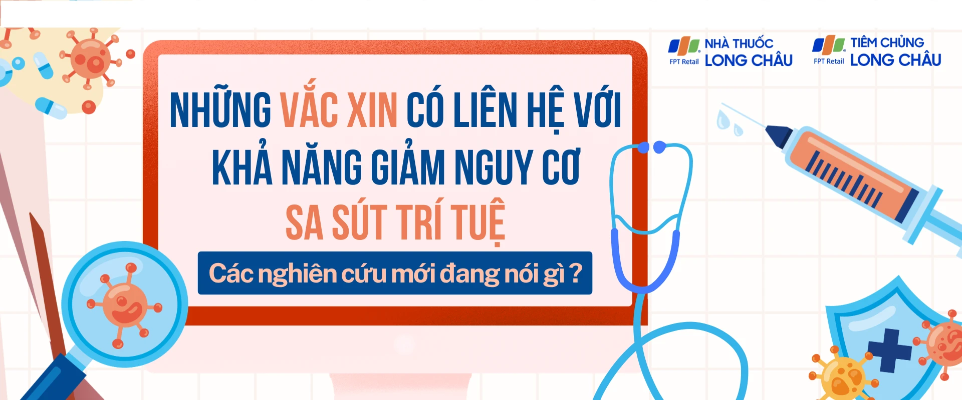 nhung_vac_xin_co_lien_he_voi_kha_nang_giam_nguy_co_sa_sut_tri_tue_cac_nghien_cuu_moi_dang_noi_gi_banner_3216c1eb3e