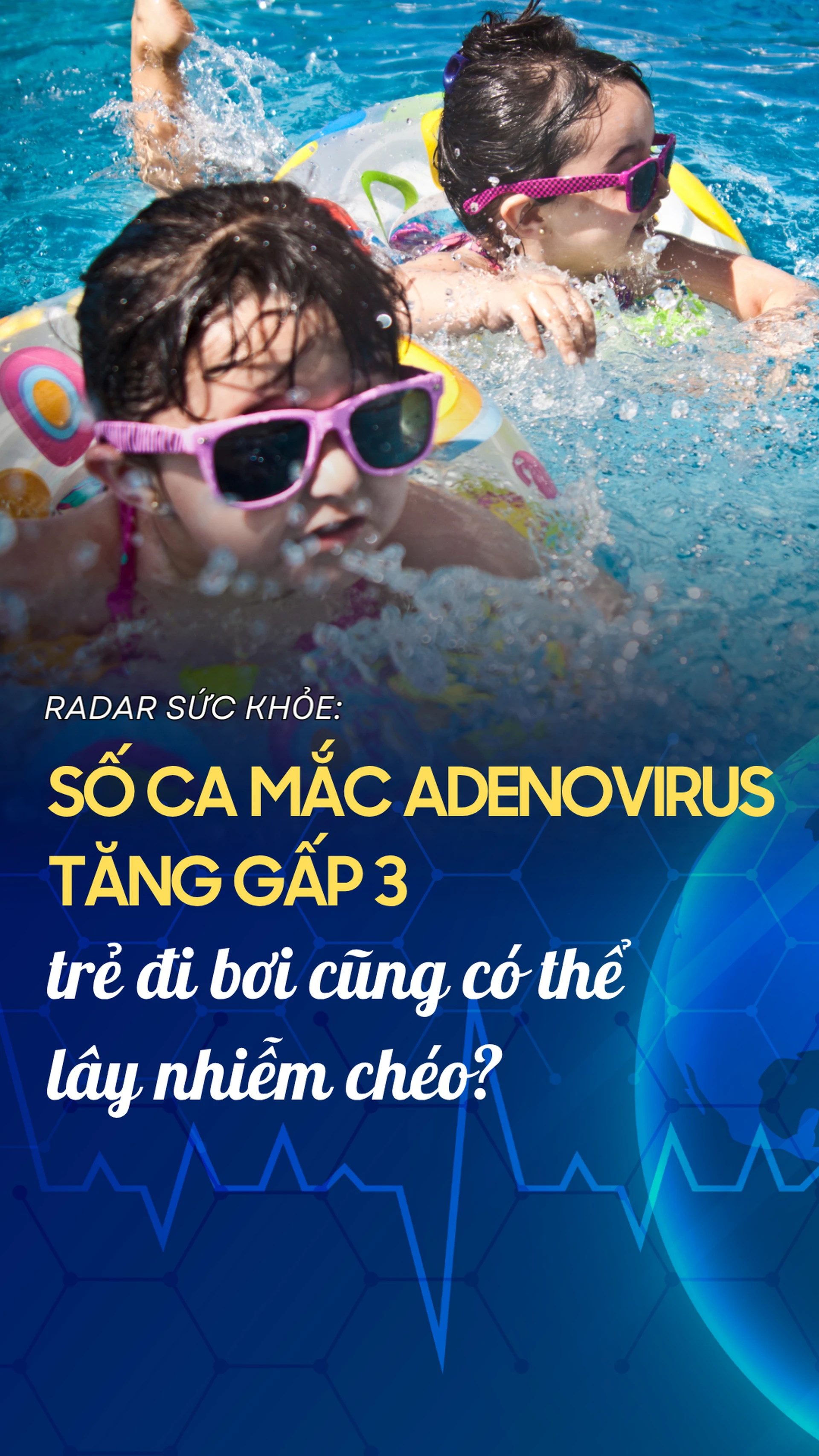 so_ca_mac_adenovirus_tang_gap_3_tre_di_boi_cung_co_the_lay_nhiem_cheo_10009_03860afa43