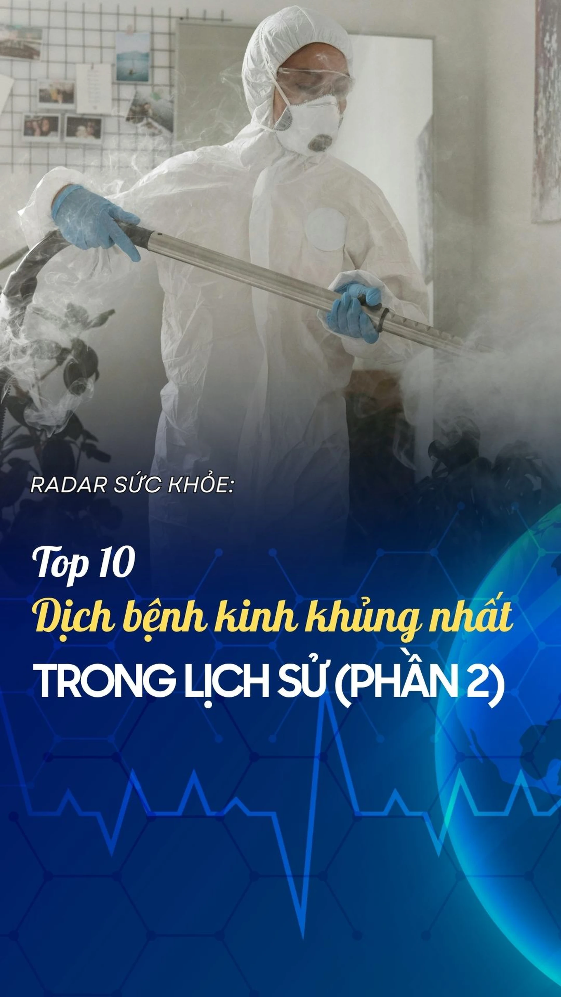 top_10_dich_benh_kinh_khung_nhat_trong_lich_su_phan_2_1_5433ca32ee
