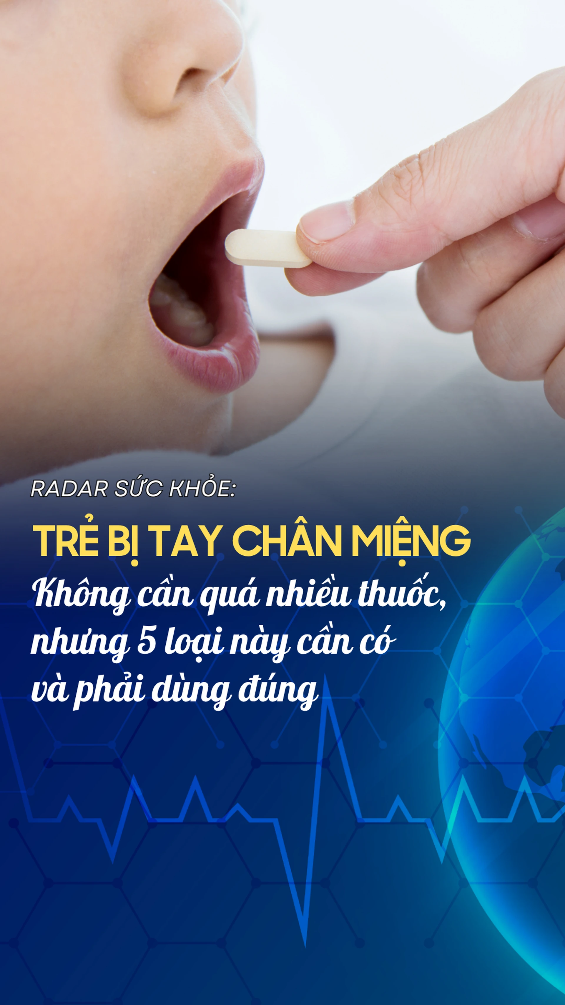tre_bi_tay_chan_mieng_khong_can_qua_nhieu_thuoc_nhung_5_loai_nay_can_co_va_phai_dung_dung_5fe36d65f9