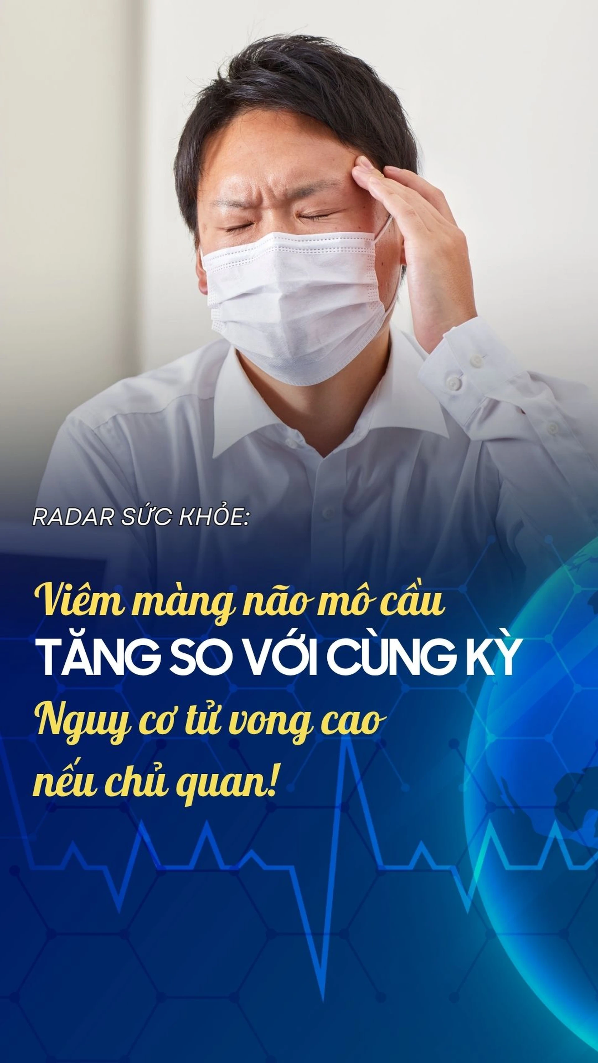 viem_mang_nao_mo_cau_tang_so_voi_cung_ky_nguy_co_tu_vong_cao_neu_chu_quan_dbb670170c