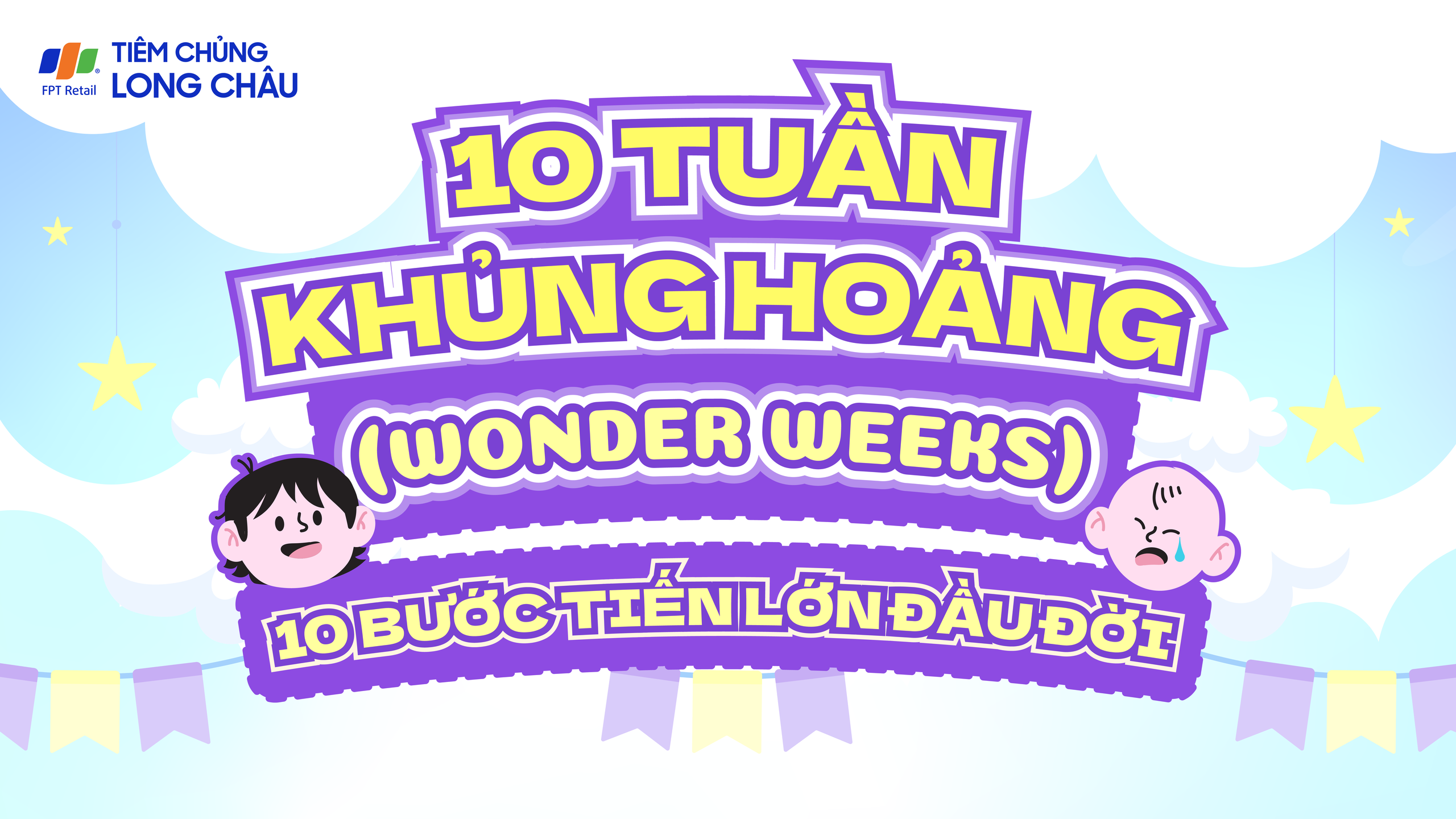 10 tuần khủng hoảng (Wonder weeks) - 10 bước tiến lớn đầu đời
