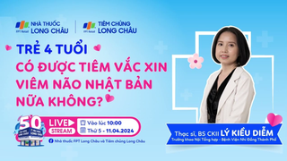 Trẻ 4 tuổi có được tiêm được vắc xin viêm não Nhật Bản nữa không?