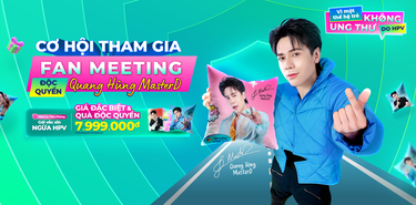 THỂ LỆ THAM GIA CHƯƠNG TRÌNH SĂN VÉ FANMEETING QUANG HÙNG MASTERD KẾT HỢP CÙNG TIÊM CHỦNG LONG CHÂU