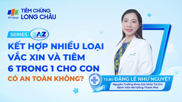 Kết hợp nhiều vắc xin cùng một lúc với vắc xin 6 trong 1 có được không?