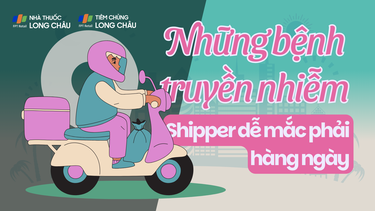 Những bệnh truyền nhiễm shipper dễ mắc phải hàng ngày