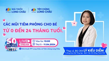 Những mũi vắc xin nào cho trẻ từ 0 - 24 tháng tuổi?
