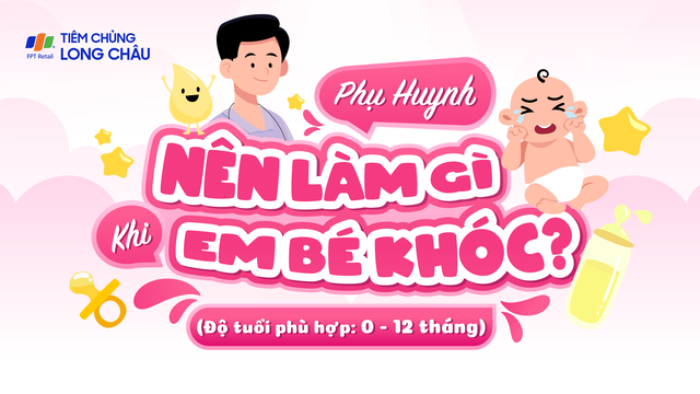 Phụ huynh nên làm gì khi em bé khóc?