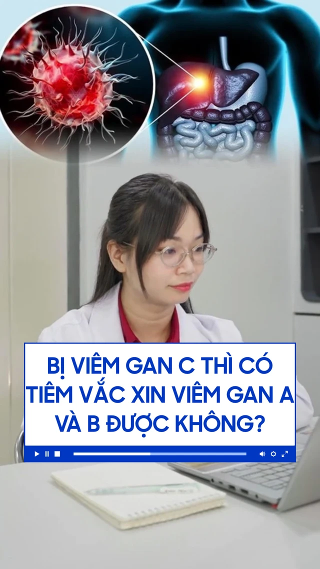 bi_viem_gan_c_thi_co_tiem_vac_xin_viem_gan_a_va_b_duoc_khong_f94bffa4ac