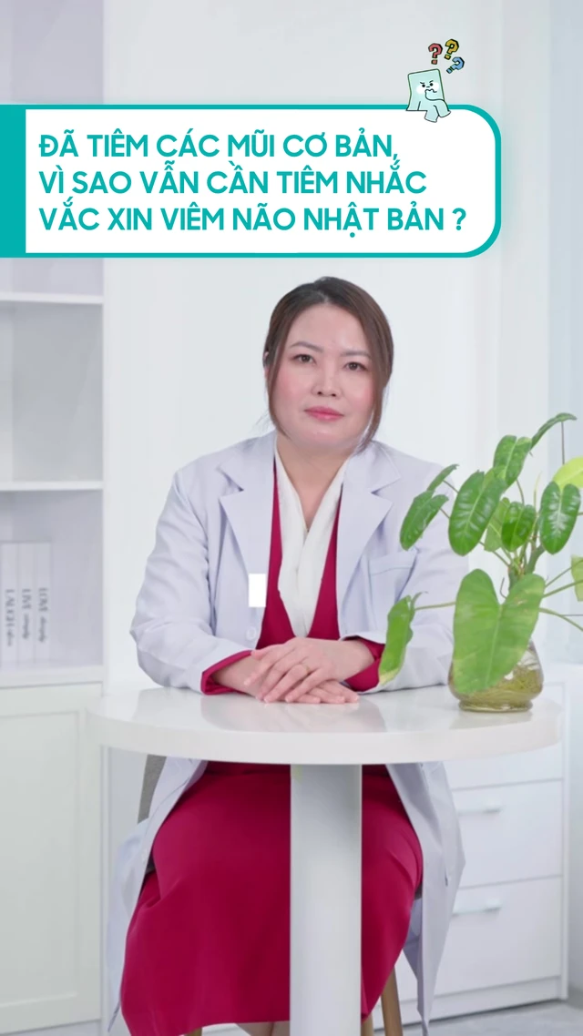 da_tiem_cac_mui_co_ban_vi_sao_van_can_tiem_nhac_vac_xin_viem_nao_nhat_ban_a1bd3a6dca