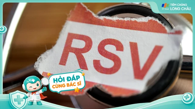 [Hỏi đáp] Ai nên ưu tiên tiêm vắc xin RSV?