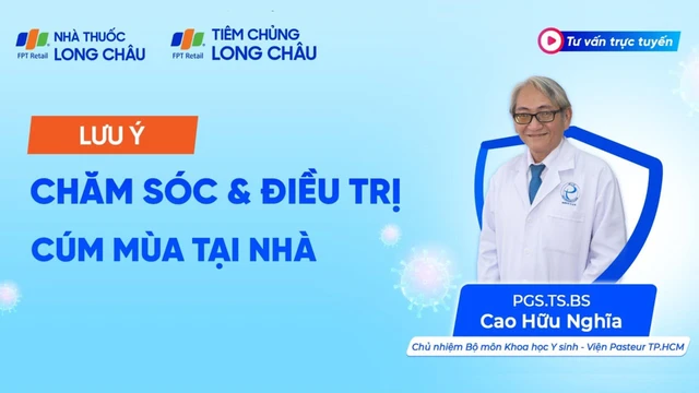 Lưu ý chăm sóc và điều trị cúm tại nhà