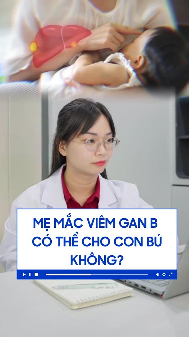 me_mac_viem_gan_b_co_the_cho_con_bu_khong_b1792a89f5