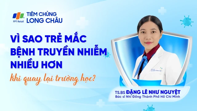 Vì sao trẻ mắc bệnh truyền nhiễm nhiều hơn khi đi học?