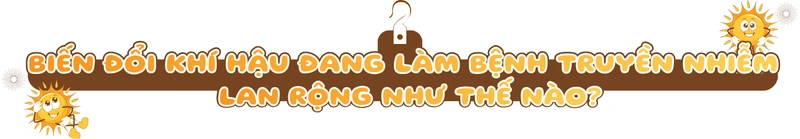 bien-doi-khi-hau-dang-lam-benh-truyen-nhiem-lan-rong-nhu-the-nao-1.png
