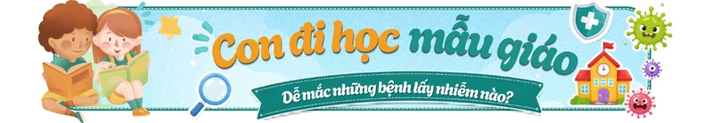 con-di-hoc-mau-giao-nhung-benh-de-lay-trong-lop-nhung-co-the-chu-dong-phong-ngua-1.png