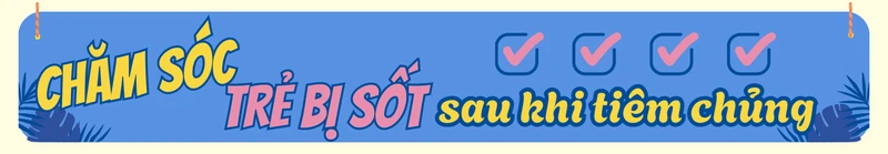 longform-tre-bi-sot-sau-tiem-chung-ba-me-nen-xu-tri-nhu-the-nao-6.png